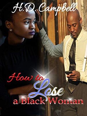 cover image of How to Lose a Black Woman